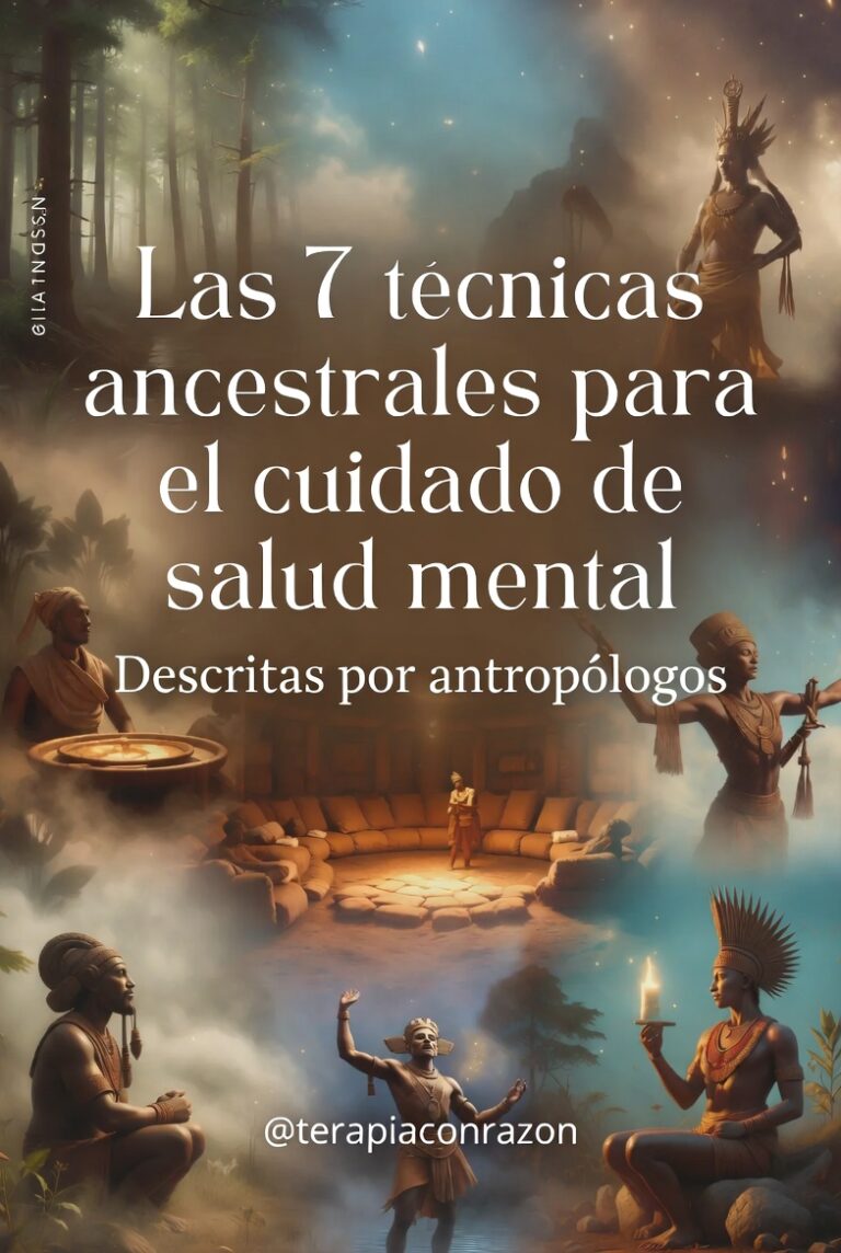 técnicas ancestrales de salud mental